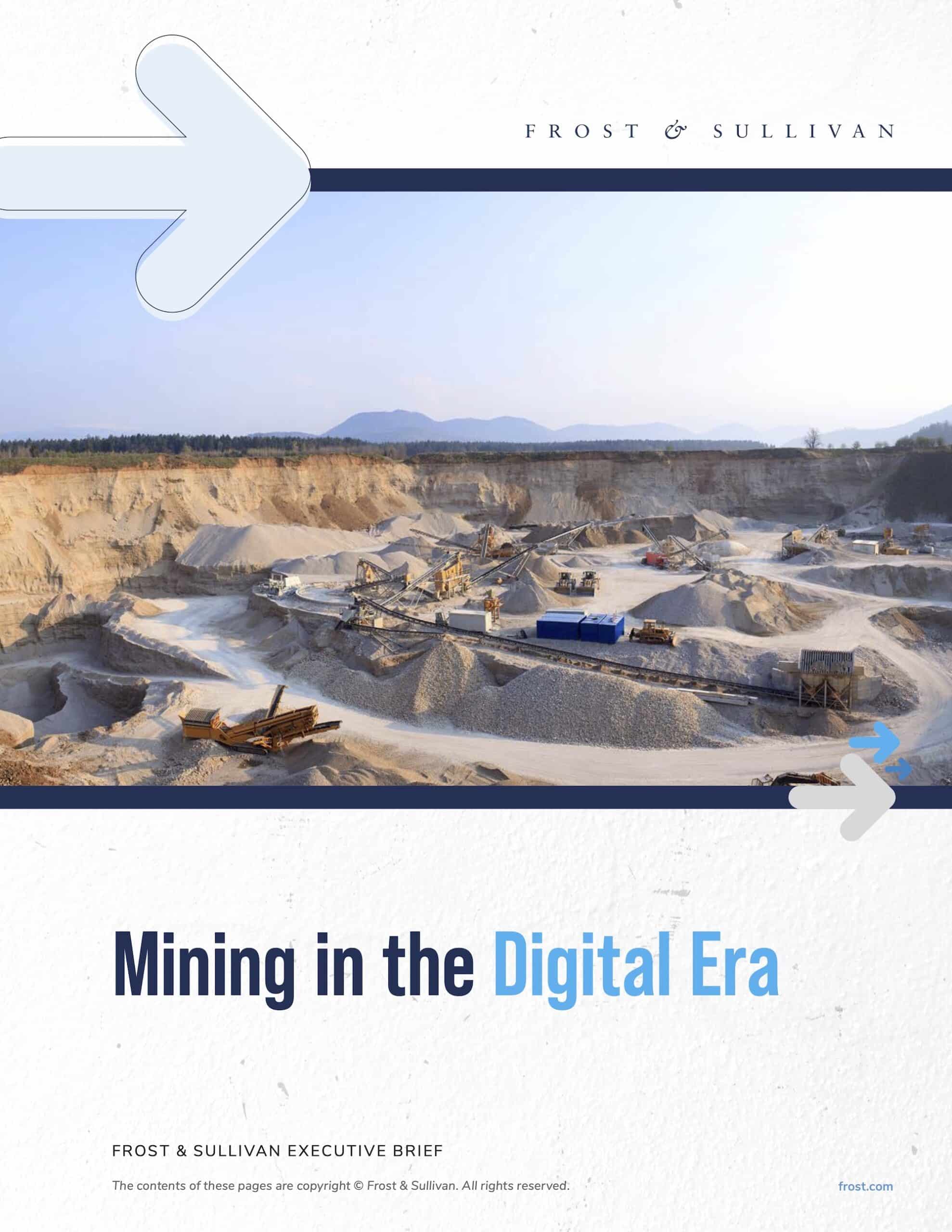 Mining in the digital era according to Frost & Sullivan Report.