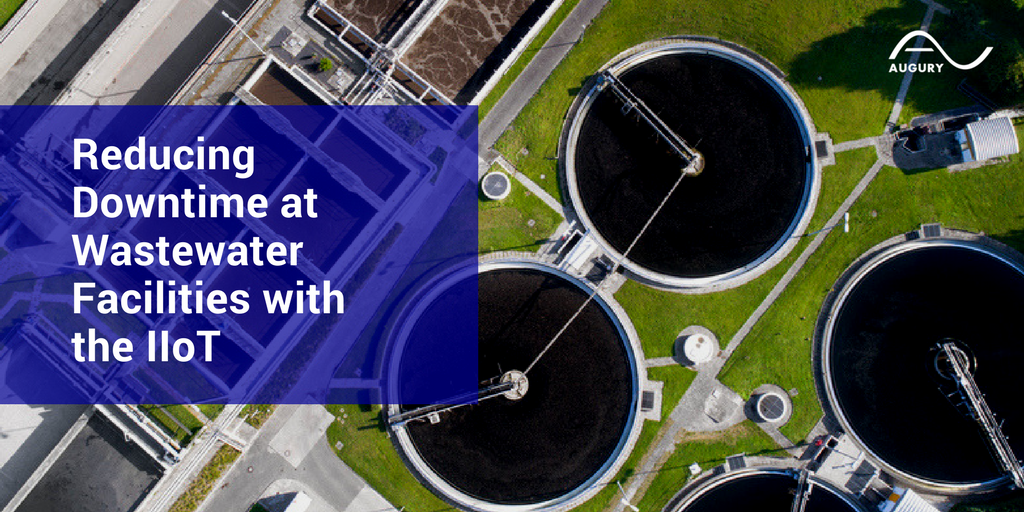 Reducing Downtime at Wastewater Facilities with IIoT